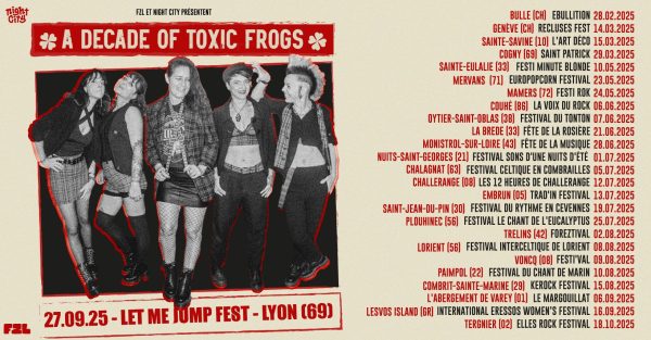 Toxic-Frogs-tournee-10ans-dates
